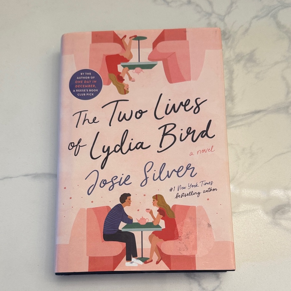The Two Lives of Lydia Bird by Josie Silver - Pink Cover (Books 2/$15)